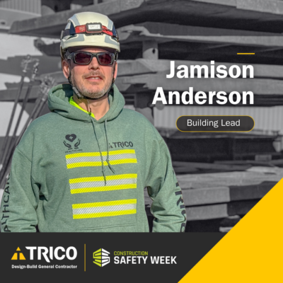 Celebrating Construction Safety Week 2026 | Jamison Anderson Building Lead